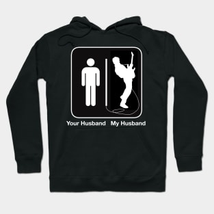 Your Husband My Husband Hoodie